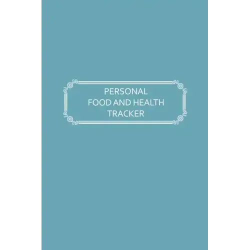 Personal Food and Health Tracker: Six-Week Food and Symptoms Diary (Blue, 6x9)