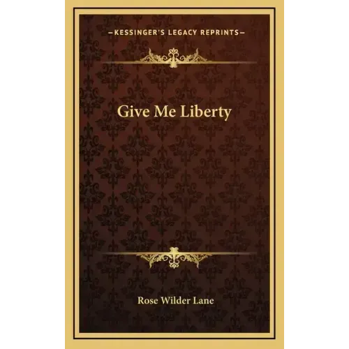 Give Me Liberty