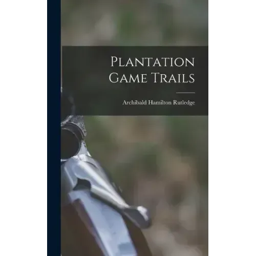Plantation Game Trails
