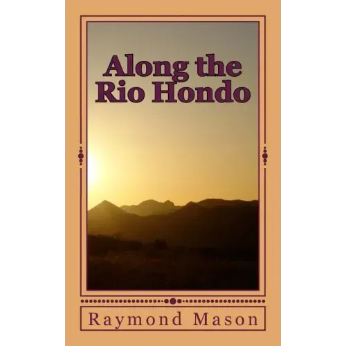 Along the Rio Hondo