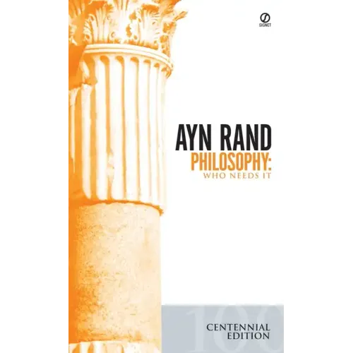 Philosophy: Who Needs It
