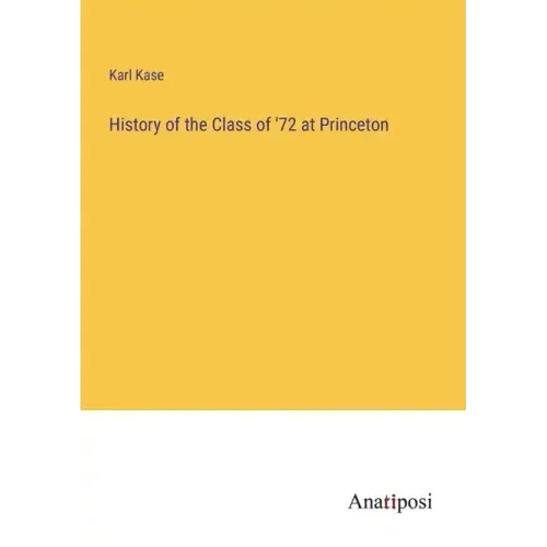 History of the Class of '72 at Princeton