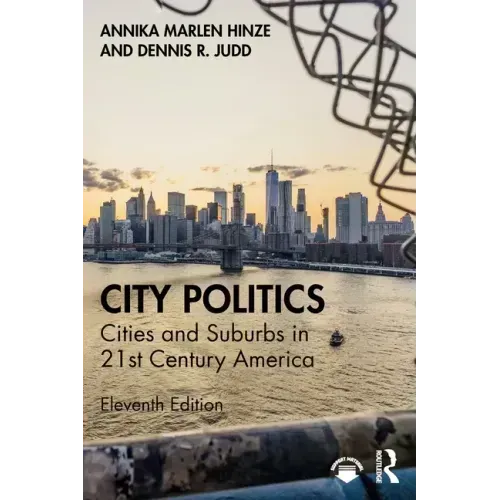City Politics: Cities and Suburbs in 21st Century America