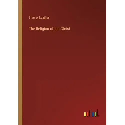 The Religion of the Christ