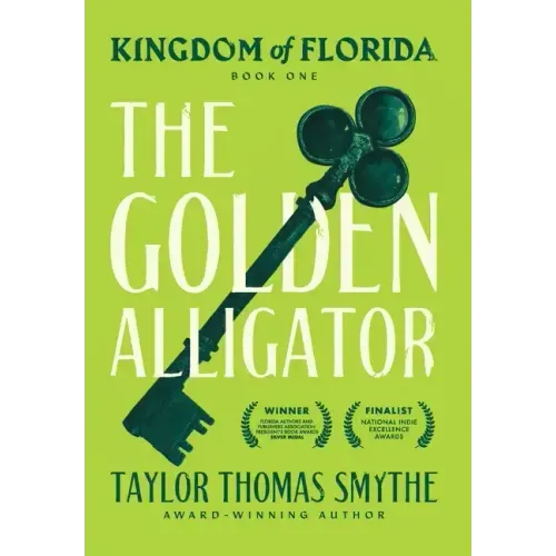 Kingdom of Florida: The Golden Alligator