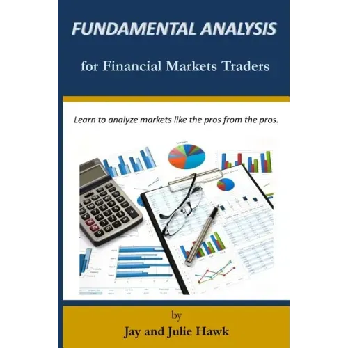 Fundamental Analysis for Financial Markets Traders