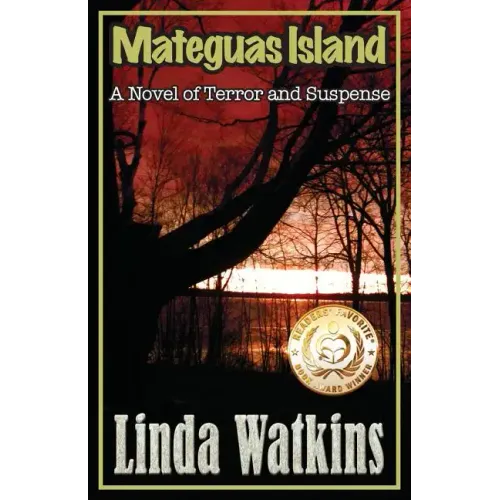 Mateguas Island: A Novel of Terror and Suspense