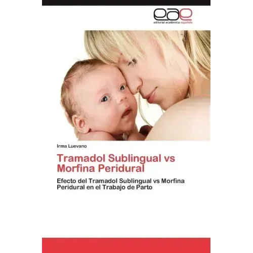 Tramadol Sublingual Vs Morfina Peridural