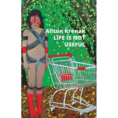 Life Is Not Useful