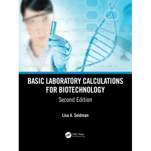 Basic Laboratory Calculations for Biotechnology