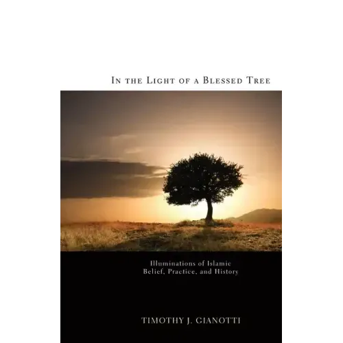 In the Light of a Blessed Tree