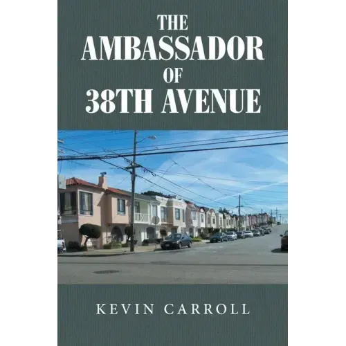 The Ambassador of 38th Avenue