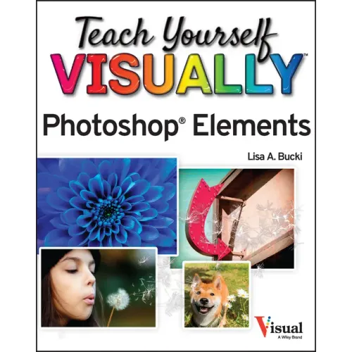 Teach Yourself Visually Photoshop Elements 2023