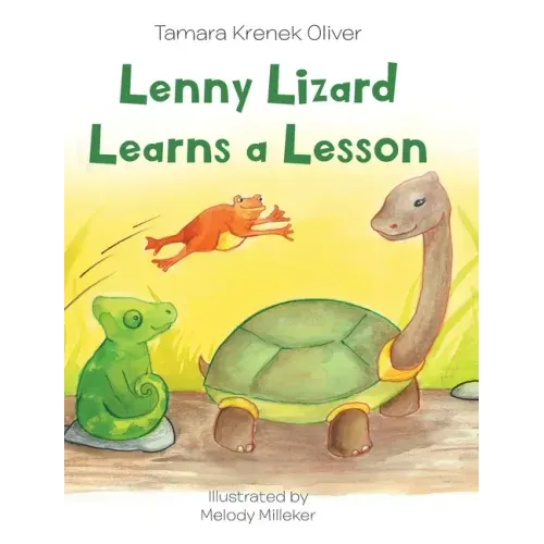 Lenny Lizard Learns a Lesson