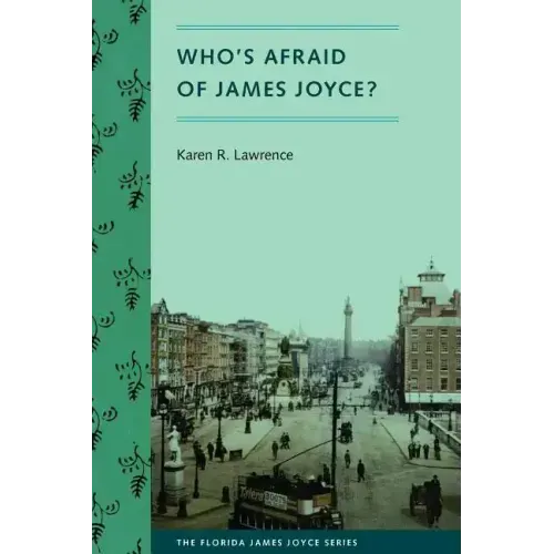 Who's Afraid of James Joyce?