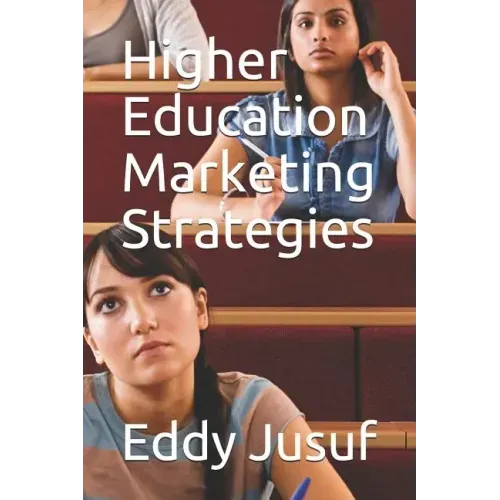 Higher Education Marketing Strategies