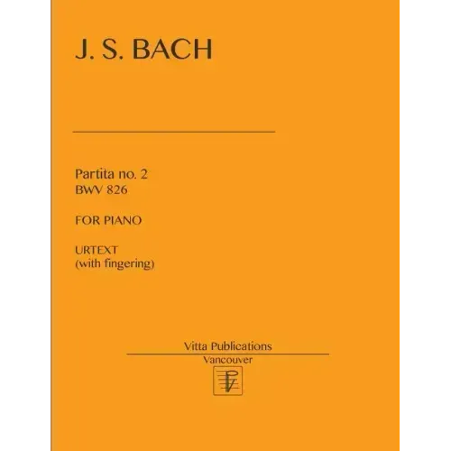 Partita no. 2 BWV 826: Urtext (with fingering)
