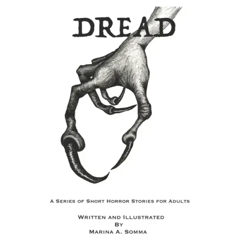 Dread: A Series of Short Horror Stories for Adults