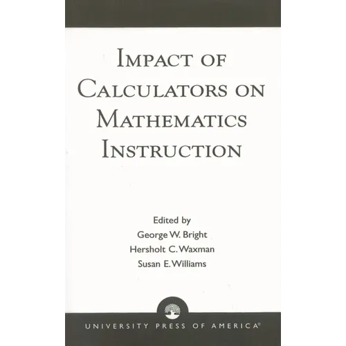 Impact of Calculators on Mathematics Instruction
