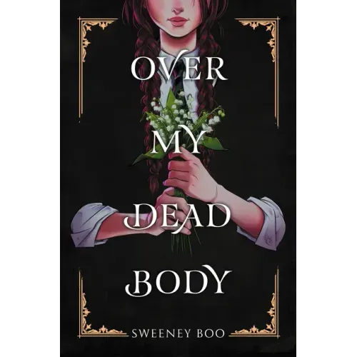 Over My Dead Body: A Witchy Graphic Novel