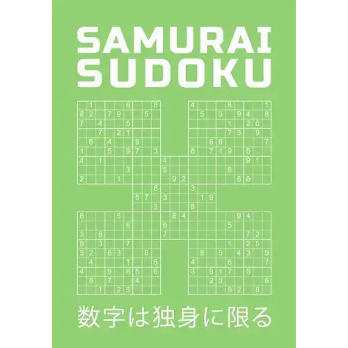 Samurai Sudoku: 750 Hard Puzzles Overlapping Into 150 Samurai Style Puzzle Book With Solutions At The Back Entertaining Game To Keep Your Brain Active