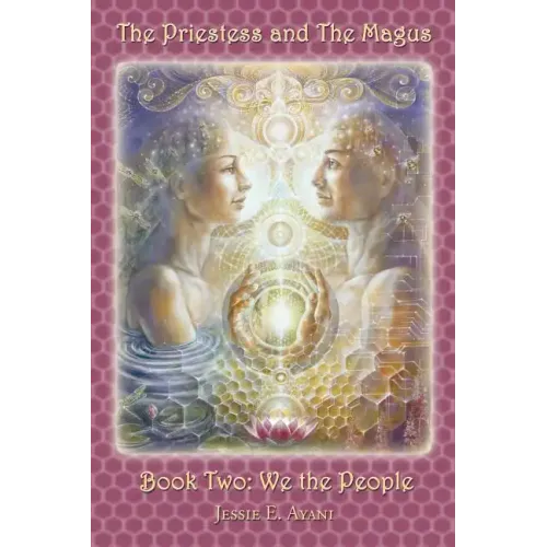 The Priestess and the Magus, Book Two: We the People