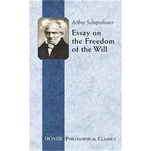 Essay on the Freedom of the Will