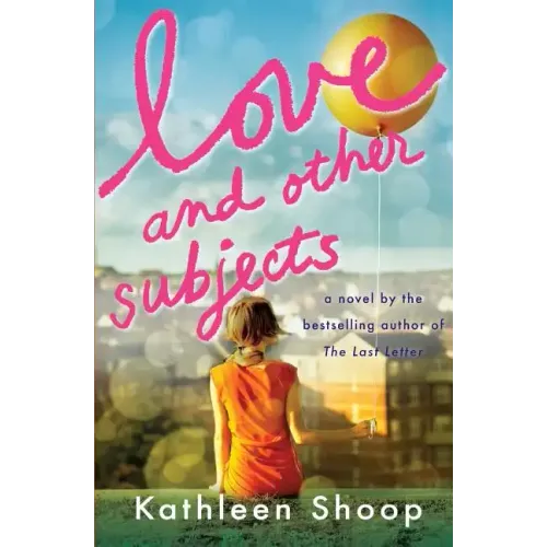 Love and Other Subjects