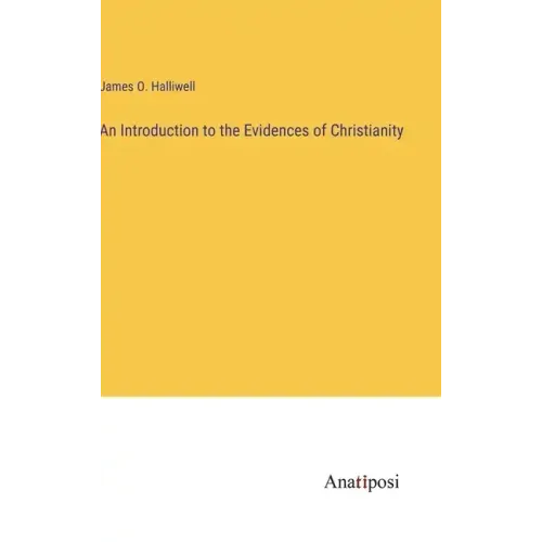 An Introduction to the Evidences of Christianity