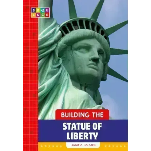 Building the Statue of Liberty