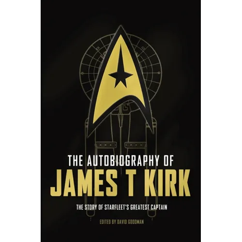 The Autobiography of James T. Kirk