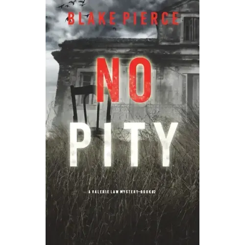 No Pity (A Valerie Law FBI Suspense Thriller-Book 2)