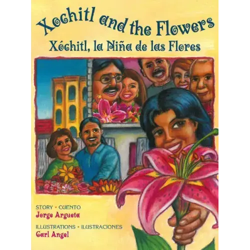 Xochitl and the Flowers / Xóchitl, La Niña de Las Flores