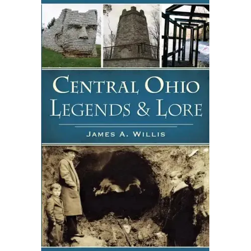 Central Ohio Legends & Lore
