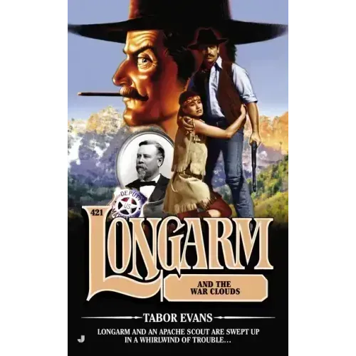 Longarm #421: Longarm and the War Clouds