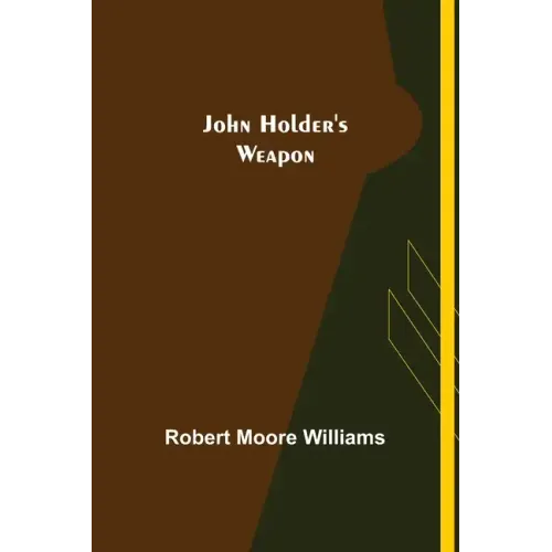 John Holder's Weapon