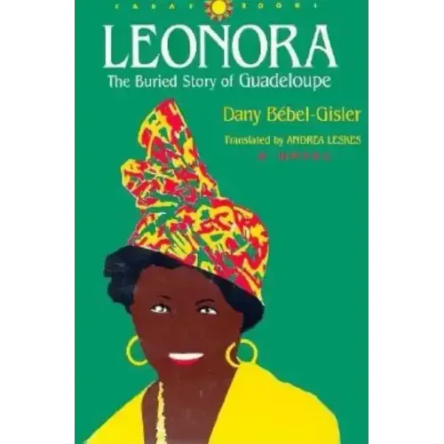 Leonora: The Buried Story of Guadeloupe