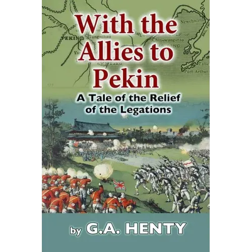 With the Allies to Pekin