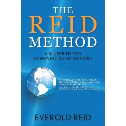 The Reid Method: A Blueprint for Achieving Sales Mastery