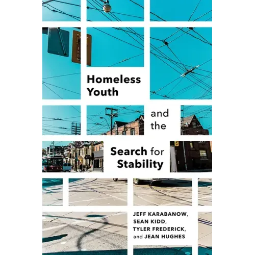 Homeless Youth and the Search for Stability