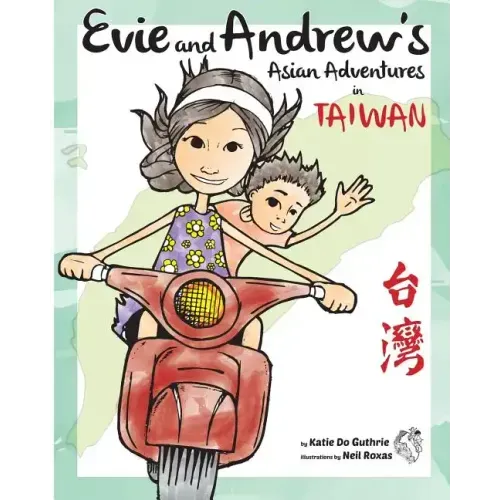 Evie and Andrew's Asian Adventures in Taiwan