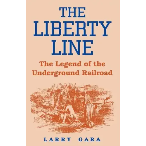 The Liberty Line: The Legend of the Underground Railroad