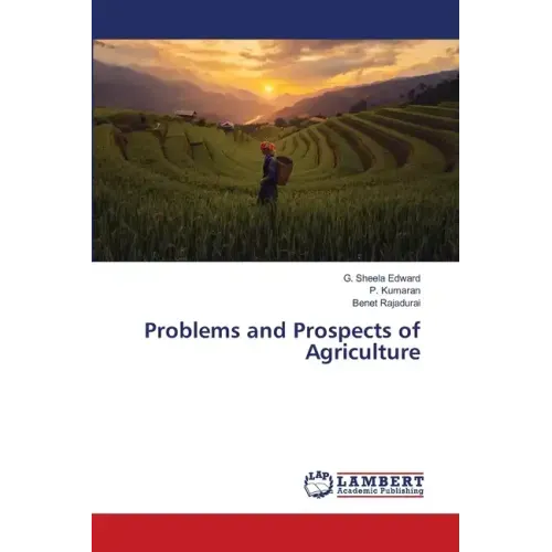 Problems and Prospects of Agriculture