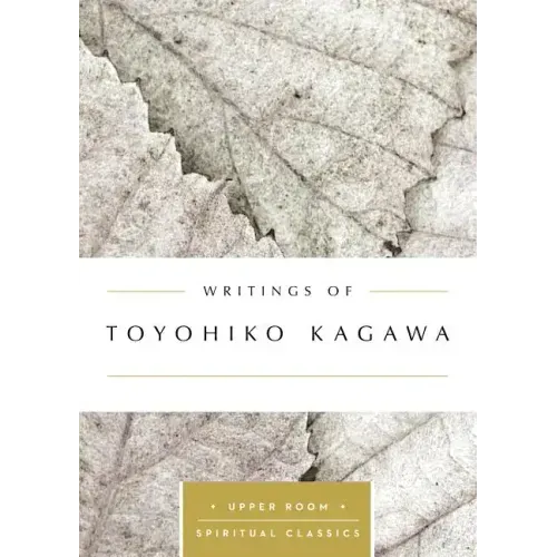 Writings of Toyohiko Kagawa