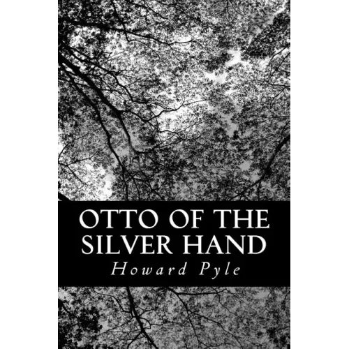 Otto of the Silver Hand
