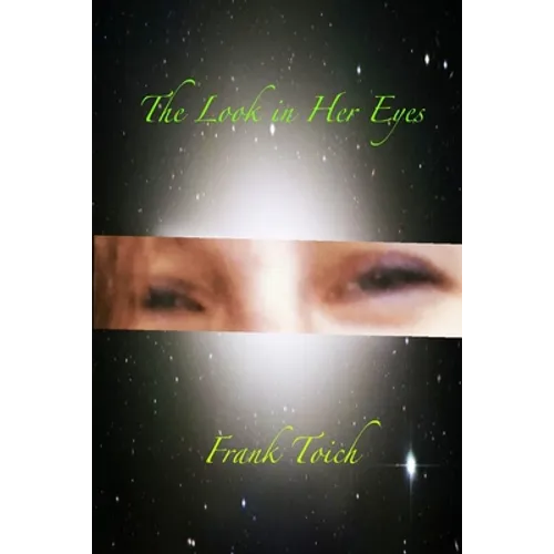 The Look in Her Eyes