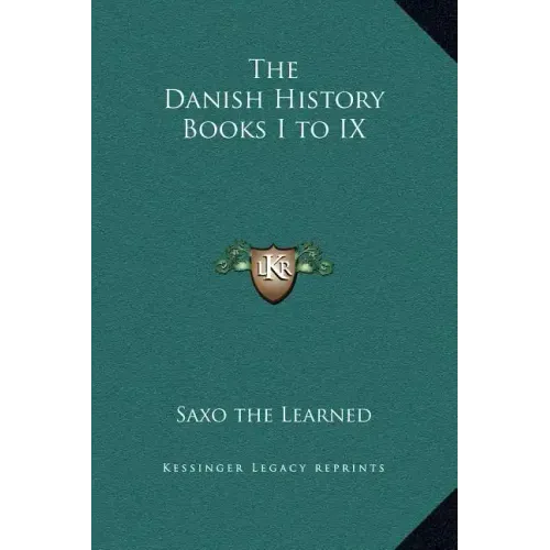 The Danish History Books I to IX