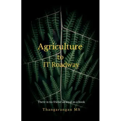 Agriculture to IT Roadway