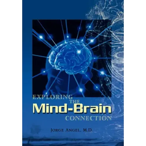 Exploring the Mind-Brain Connection