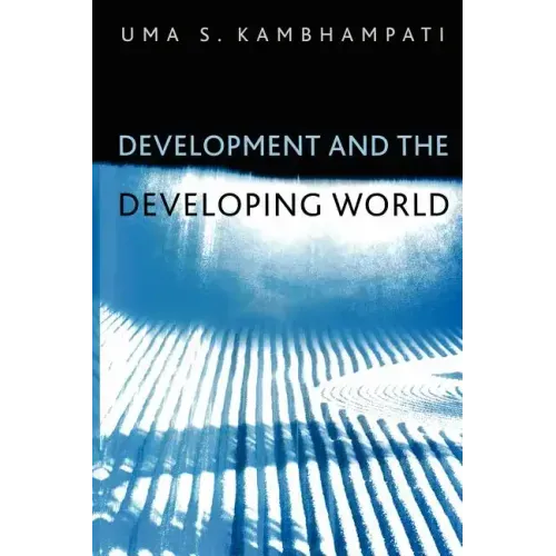 Development and the Developing World: An Introduction